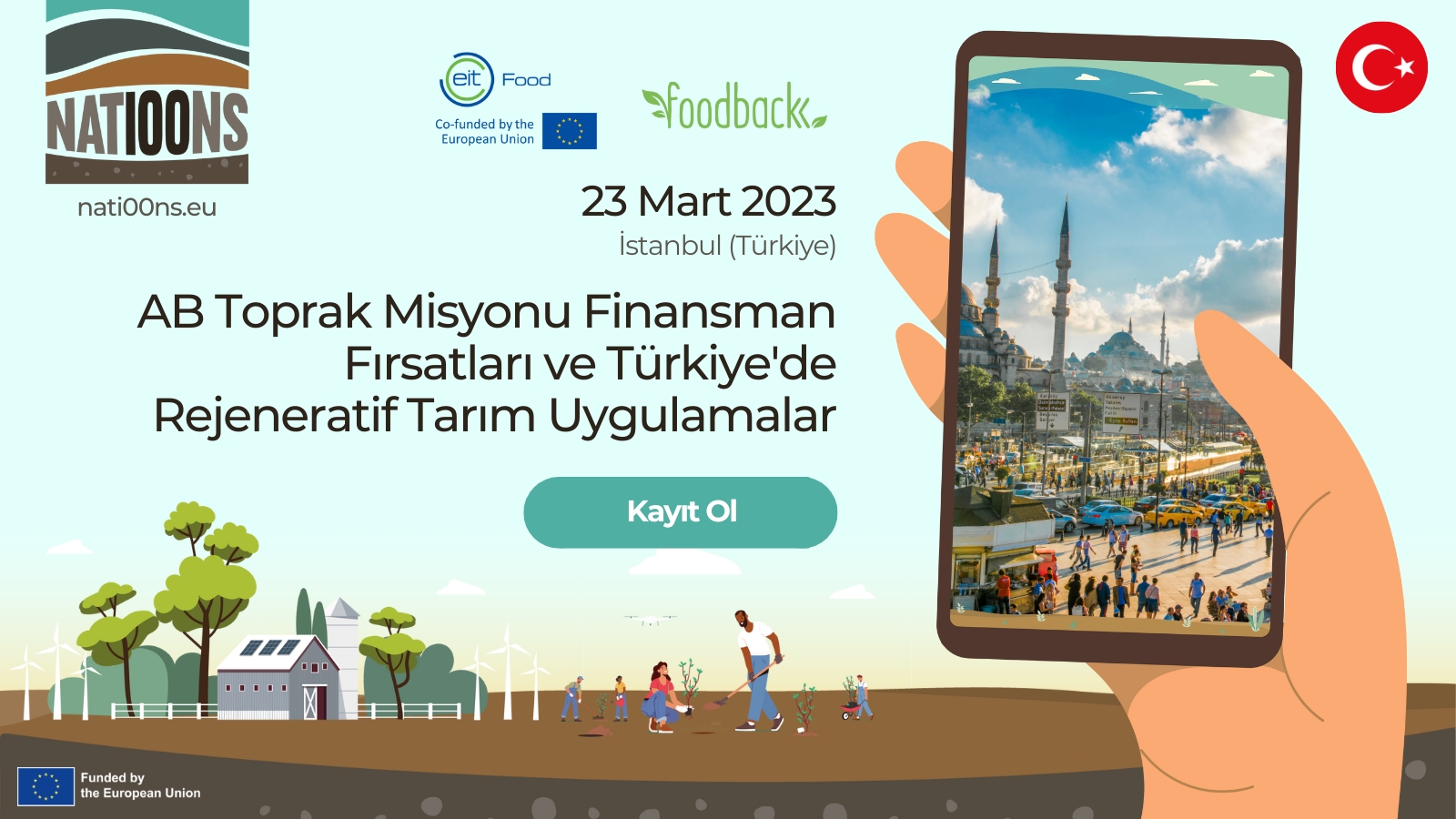 AB Toprak Misyonu Finansman Fırsatları ve Türkiye'de Rejeneratif Tarım Uygulamalar